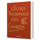 L'Ecole Nationale des Chartes - Histoire de l'Ecole depuis 1821