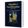 Histoire de la Fortification jusqu'en 1870 - Tome 2 : de Vauban à l'artillerie rayée