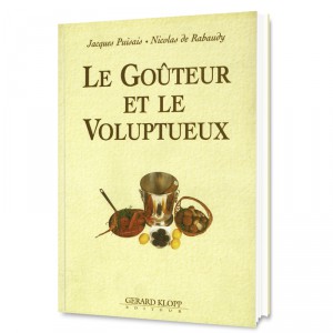 Le Goûteur et le Voluptueux