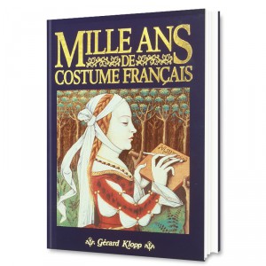 Mille Ans de Costumes Français