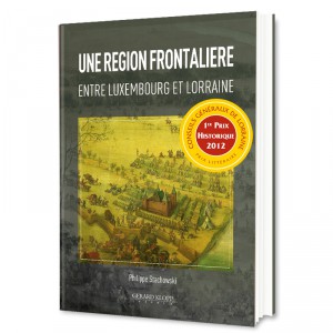 Une Région Frontalière entre Luxembourg et Lorraine