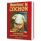 Monsieur le Cochon