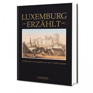 Luxemburg Erzählt
