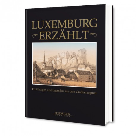 Luxemburg Erzählt