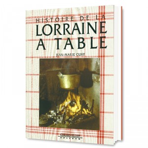 Histoire de la Lorraine à Table